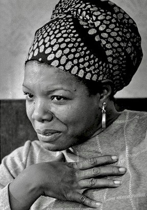 Maya Angelou